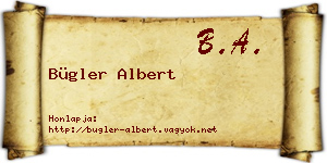 Bügler Albert névjegykártya